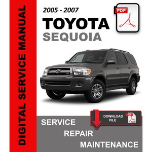 Toyota Sequoia 2005 2006 2007 Service Repair Workshop Maintenance Manual