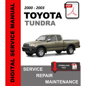 Toyota Tundra 2000 2001 2002 2003 Service Repair Workshop Maintenance Manual + Wiring Manual