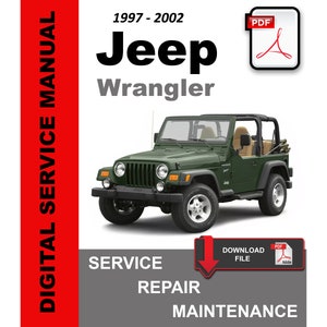 Jeep Wrangler TJ 1997 - 2002 Service Repair Workshop Maintenance Manual