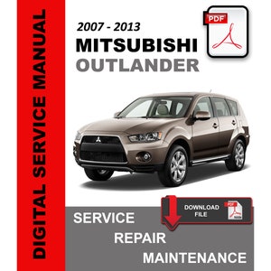 Mitsubishi Outlander 2007 - 2013 Serviço Reparo Oficina Manutenção Manual