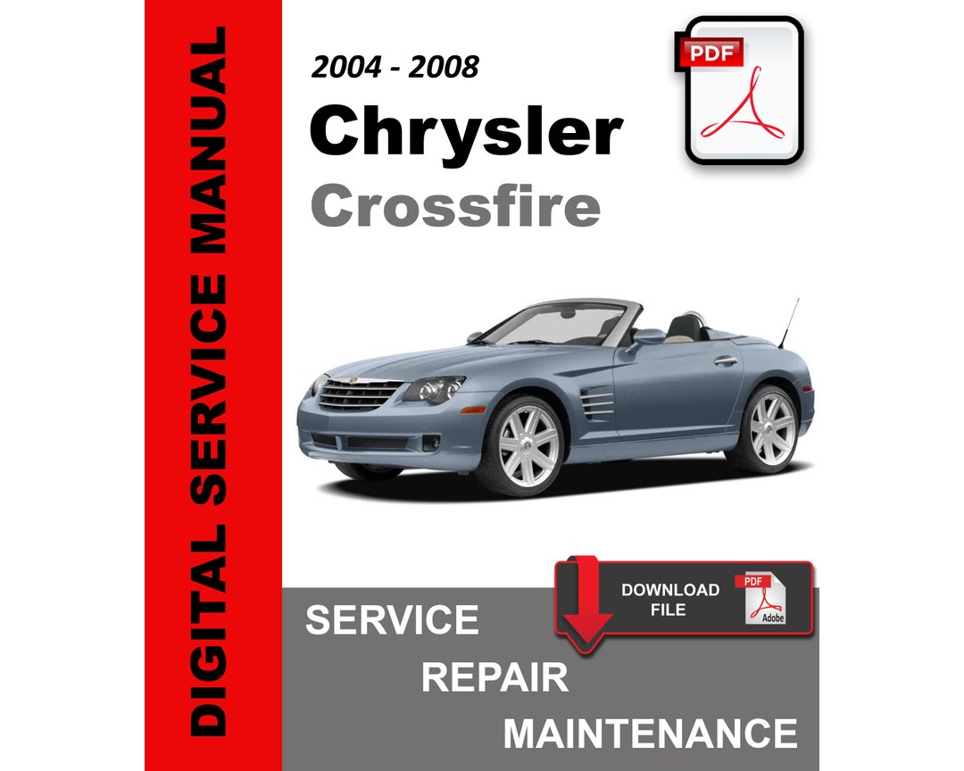 Chrysler Crossfire 2004 2008 Service Repair Maintenance