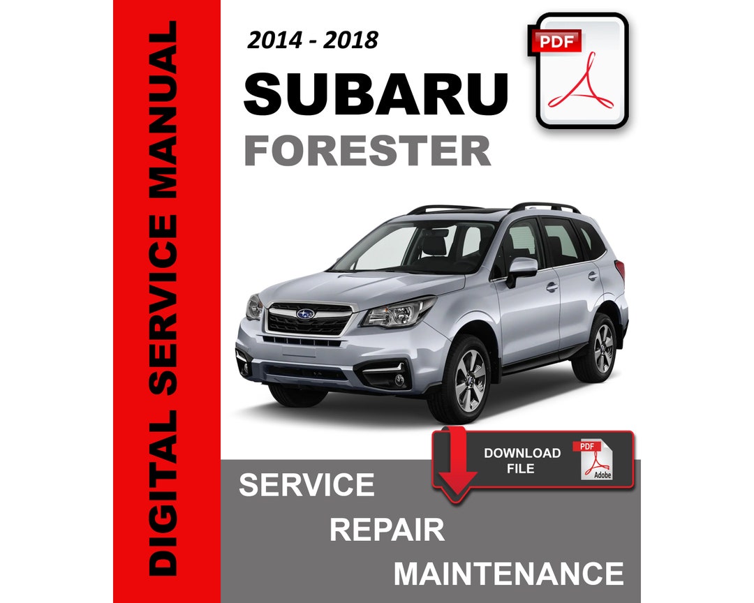 Subaru Forester 2014 2015 2016 2017 2018 Service Repair Maintenance Manual Etsy