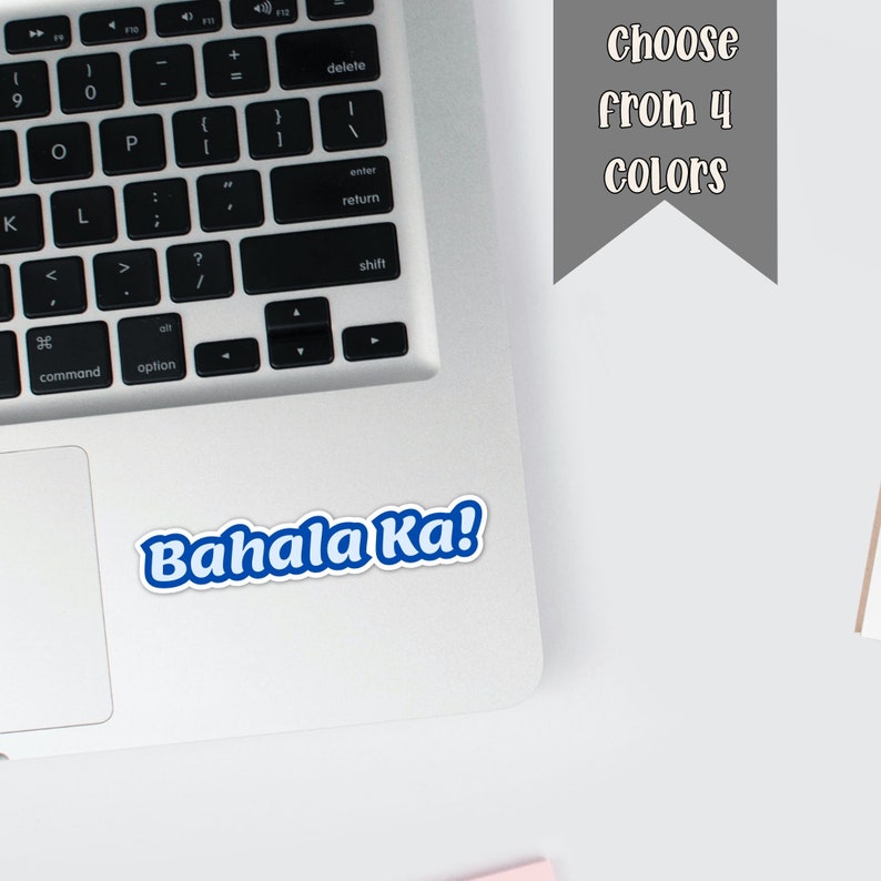 Filipino Saying Vinyl Sticker, Bahala Ka Laptop Decal, Philippines ...