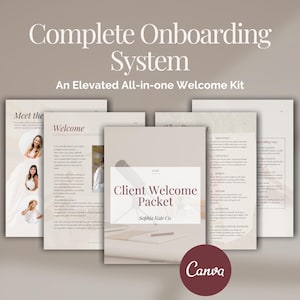 May include: A complete onboarding system, an elevated all-in-one welcome kit. The image shows several pages of a client welcome packet, with the text "Client Welcome Packet" and "Sophia Kate Co." The Canva logo is in the bottom right corner.