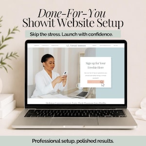 May include: A laptop screen displaying a website titled A.L. Virtual Assistant with a pop-up box that reads Sign up for Your Freebie Here. The text above the screen reads Done-For-You Showit Website Setup and Skip the stress. Launch with confidence.