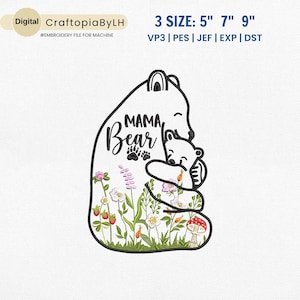 Mother&#39;s Day Embroidery Design, Mama Bear Embroidery Design, Floral Mama Bear, Wild Flower, Mother Day Embroidery Machine, Instant Download