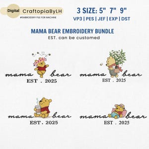 Mother&#39;s Day Embroidery Design Bundle, Mama Bear Embroidery Design, Cute Honey Bear Mother Day Embroidery Machine, Gift For Mom