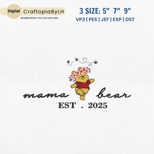 Mother&#39;s Day Embroidery Design, Mama Bear Embroidery Design, Cute Honey Bear Mother Day Embroidery Machine, Floral Bear, Instant Download