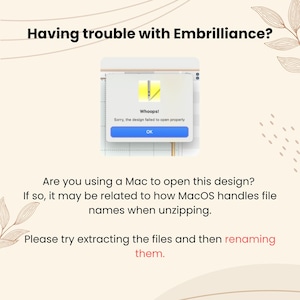 Pode incluir: Um gr&aacute;fico digital com o texto Having trouble with Embrilliance? e uma janela pop-up de erro que diz Whoops! Sorry, the design failed to open properly. Inclui instru&ccedil;&otilde;es para usu&aacute;rios de Mac sobre como extrair e renomear arquivos.