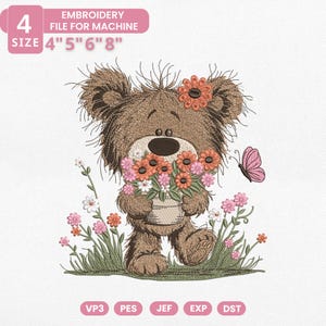 May include: An embroidery file for machine featuring a brown teddy bear holding a bouquet of flowers. The bear has a flower on its head and is surrounded by flowers and a pink butterfly. The file sizes are 4", 5", 6", and 8".