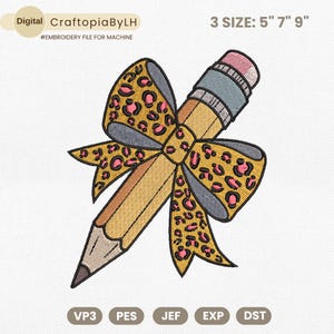 Pencil Bow Embroidery Design, Teacher Pencil Embroidery Machine File, Back to School Embroidery File, Leopard Pencil Coquette Embroidery