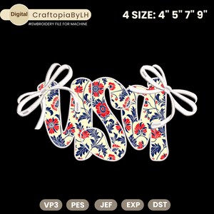 May include: Digital embroidery file with the word "USA" in a floral pattern of red and blue flowers on a cream background. The letters are embellished with white bows. The file is available in four sizes: 4", 5", 7", and 9".