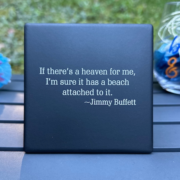 Jimmy Buffett: If There's a Heaven for Me ceramic coaster