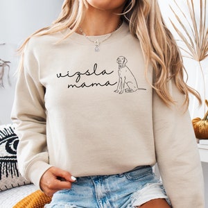 Vizsla Mama Sweatshirt Cute Gift for Vizsla Mom Crewneck Hungarian Vizsla Owner Sweater Lover Vizsla Present Loungewear Top Hunting Vizsla