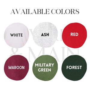 May include: Six fabric swatches in different colors: white, ash, red, maroon, military green, and forest green. The swatches are arranged in a circle with the word "AVAILABLE COLORS" at the top.