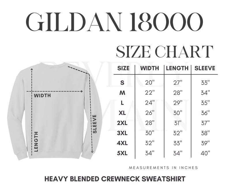 May include: Size chart for Gildan 18000 heavy blended crewneck sweatshirt. The chart shows measurements in inches for width, length, and sleeve length for sizes S through 5XL.
