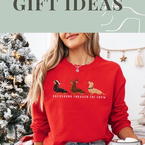 Gift for Dachshund Owner Funny Dachshund Crewneck Doxie Mom Sweatshirt Maroon Funny Dachshund Christmas Sweatshirt Doxie Xmas Crewneck Gray Dachshund Lover