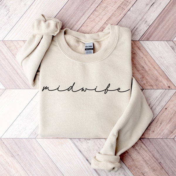 Midwife Sweatshirt, Midwife Gift, Midwife Thank You, Student Midwife Crewneck, Nursing Midwife, Nurse Midwife, Baby Doula Midwife