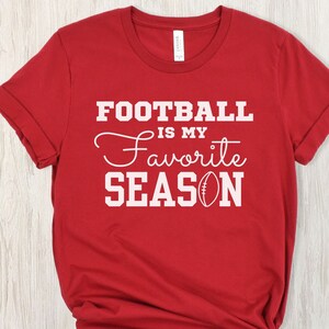 Football is my Favorite Season, Game Day Graphic tshirt, Unisex, College Game Day, Tailgate, comfy, sports tshirts, Football Mom