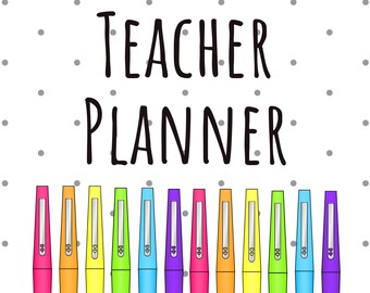Puede incluir: Título "Teacher Planner" sobre un fondo blanco con lunares grises. Una fila de 12 rotuladores de colores con tapas plateadas.