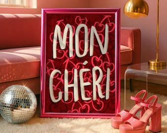 Mon Cheri Print: Bold Colourful Wall Art, Maximumlist Print, Colourful Room deco, Pink Typography wall art