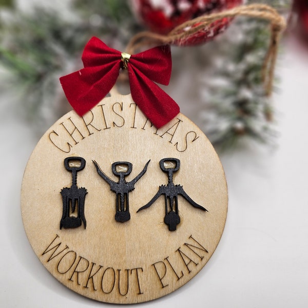 Christmas Workout Plan Wine Opener Funny Christmas Ornament