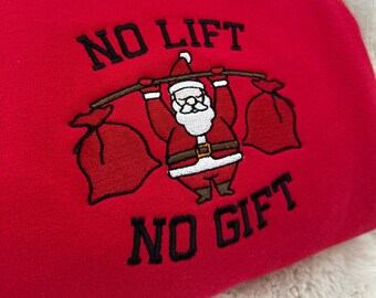 Sudadera navideña bordada "Sin levantamiento de pesas, sin regalo" - Colección Gymrat - Cuello redondo