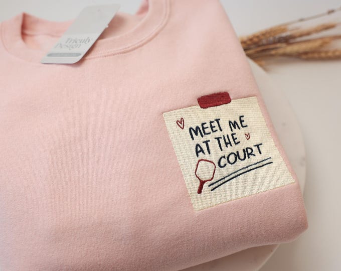 Pickleball Meet Me at The Court Embroidered Crewneck Sweatshirt - Unisex