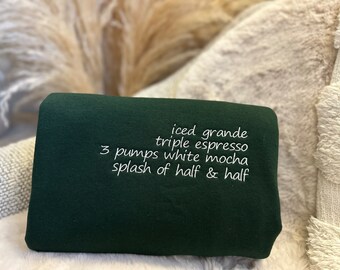 Custom Embroidered Coffee Order Sweatshirt