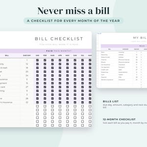 May include: A bill tracker printable featuring a Bill Checklist with columns for months and a My Bills list for tracking due dates, categories, and amounts. The layout includes checkboxes for monthly payments and headers labeled Never miss a bill.