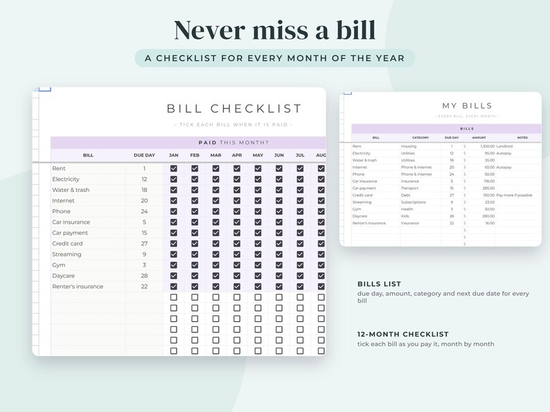 May include: A bill tracker printable featuring a Bill Checklist with columns for months and a My Bills list for tracking due dates, categories, and amounts. The layout includes checkboxes for monthly payments and headers labeled Never miss a bill.