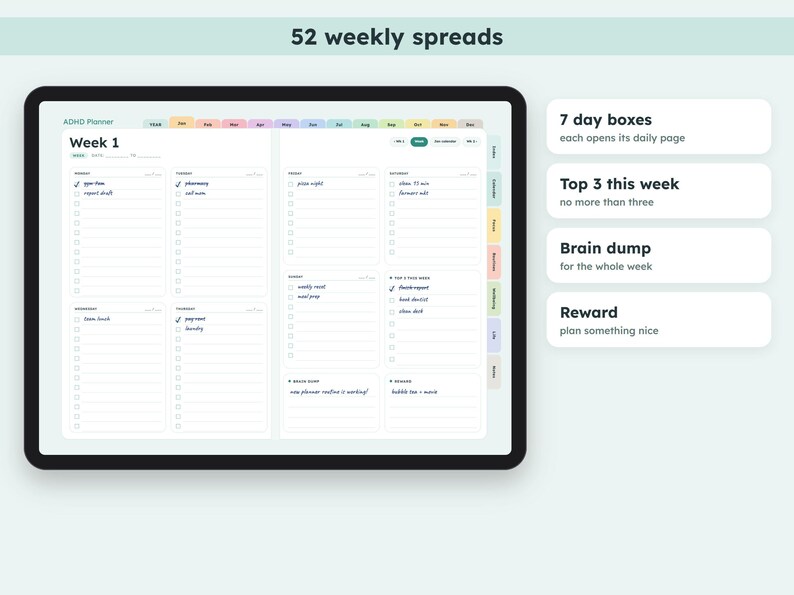 May include: A digital ADHD planner displayed on a tablet screen showing a weekly spread with 52 weekly spreads, 7 day boxes, a top 3 this week section, a brain dump area, and a reward section. The interface features colorful tabs and checkboxes.