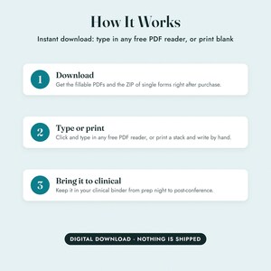 May include: An instructional graphic titled How It Works with a light blue background. It outlines three steps: 1. Download fillable PDFs, 2. Type or print forms, and 3. Bring it to clinical. A black button at the bottom states DIGITAL DOWNLOAD NOTHING IS SHIPPED.