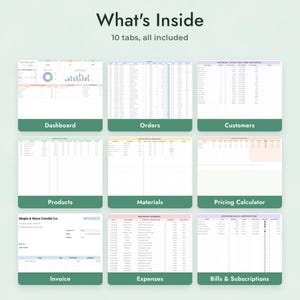 May include: A digital spreadsheet template titled What's Inside 10 tabs, all included. It displays eight distinct sections: Dashboard, Orders, Customers, Products, Materials, Pricing Calculator, Invoice, Expenses, and Bills & Subscriptions.