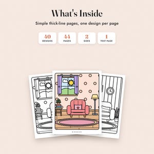 May include: A colouring book featuring 40 designs, 44 pages, 2 sizes, and 1 test page. The text reads What's Inside, Simple thick-line pages, one design per page. Three pages are shown, displaying interior room scenes with thick black outlines.