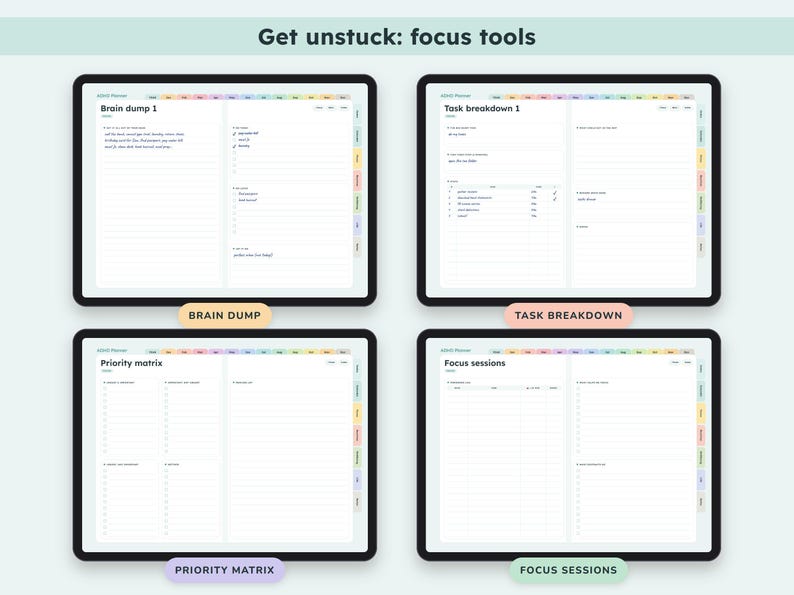 May include: Four digital tablet screens displaying ADHD planner templates titled Get unstuck: focus tools. The layouts include Brain dump 1, Task breakdown 1, Priority matrix, and Focus sessions, featuring white backgrounds, black text, and colorful side tabs.