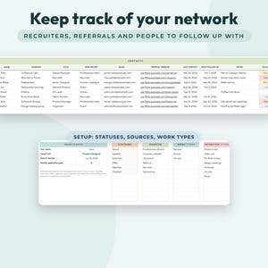 May include: A digital job search tracker template featuring a contacts table with columns for name, company, title, and follow-up status. Below, a setup section organizes statuses, sources, work types, and interview types in a grid layout.
