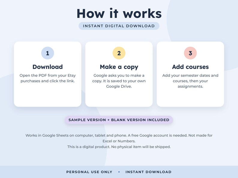 May include: An instructional graphic titled How it works, Instant Digital Download. Three numbered steps: 1. Download, 2. Make a copy, 3. Add courses. Includes text: Sample version + blank version included. Works in Google Sheets on computer, tablet and phone.