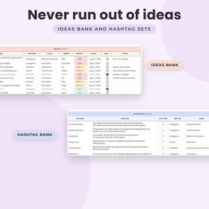 May include: A digital content planning tool featuring an Ideas Bank table and a Hashtag Bank table. The text reads Never run out of ideas, IDEAS BANK, and HASHTAG BANK. The tables include columns for ideas, platforms, pillars, formats, and notes.