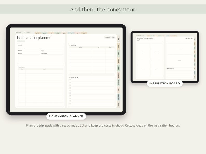 May include: A digital honeymoon planner and inspiration board displayed on two tablet screens. The planner features sections for trip details, budget, and a to-do list. The inspiration board provides a blank layout for visual planning with tabs.