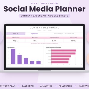 May include: A digital social media planner displayed on a laptop screen, featuring a content dashboard with analytics, bar charts, and engagement metrics. The interface includes text labels like Plan, Post, Grow, and Content Calendar Google Sheets.
