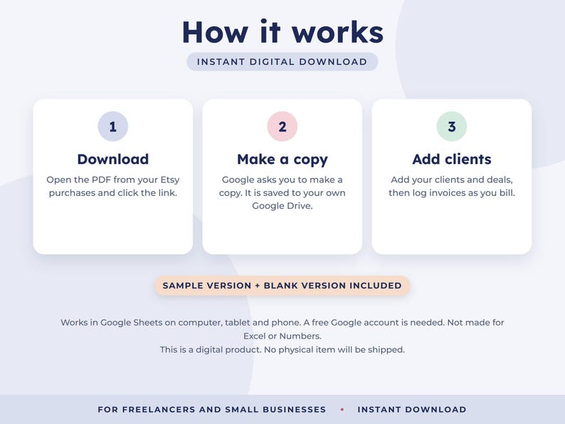May include: An instructional graphic titled How it works, Instant Digital Download. Three numbered steps: 1 Download, 2 Make a copy, 3 Add clients. Includes text: Sample version + blank version included. Works in Google Sheets on computer, tablet and phone.