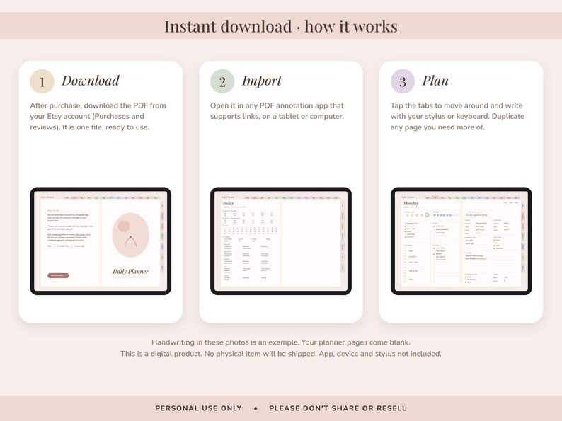 May include: An instructional graphic titled Instant download - how it works, featuring three steps: 1 Download, 2 Import, and 3 Plan. Each step includes a tablet screen displaying digital planner pages with tabs, text, and a minimalist circular graphic.