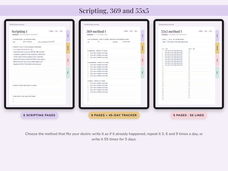 Puede incluir: Tres p&aacute;ginas de diario digital tituladas Scripting 1, 369 method 1 y 55x5 method 1. Cada p&aacute;gina presenta l&iacute;neas estructuradas para escribir afirmaciones, con pesta&ntilde;as laterales en morado, amarillo y rosa. El texto incluye instrucciones de escritura.