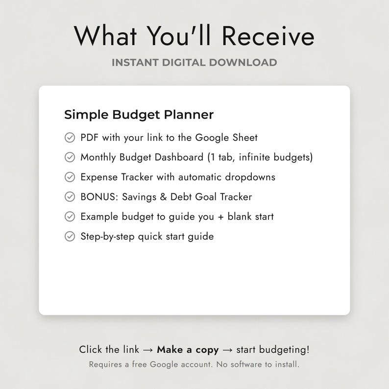 May include: A digital Simple Budget Planner document featuring a list of contents: a PDF with a Google Sheet link, a monthly budget dashboard, an expense tracker, a savings and debt goal tracker, an example budget, and a quick start guide.
