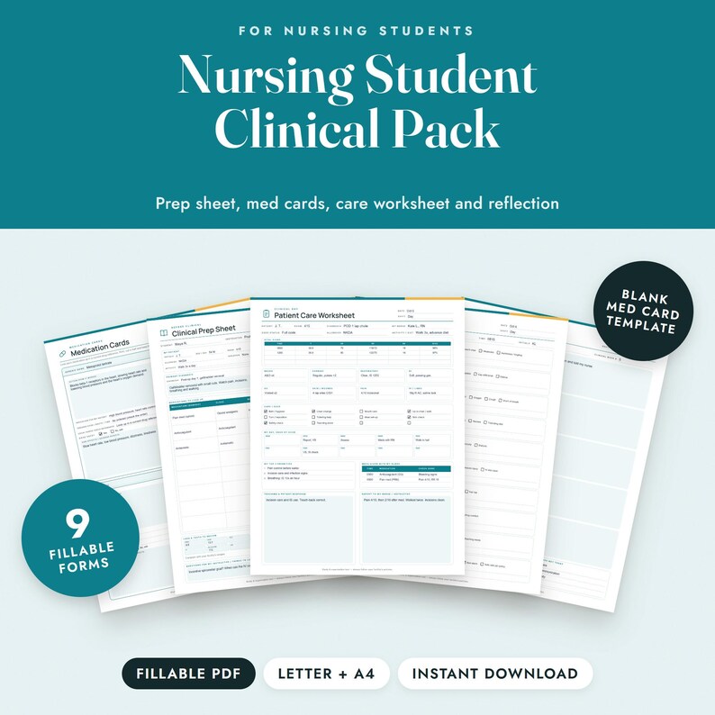 May include: A Nursing Student Clinical Pack featuring 9 fillable forms including a Clinical Prep Sheet, Patient Care Worksheet, and medication cards. The digital document set is available in Letter and A4 sizes as a fillable PDF instant download.