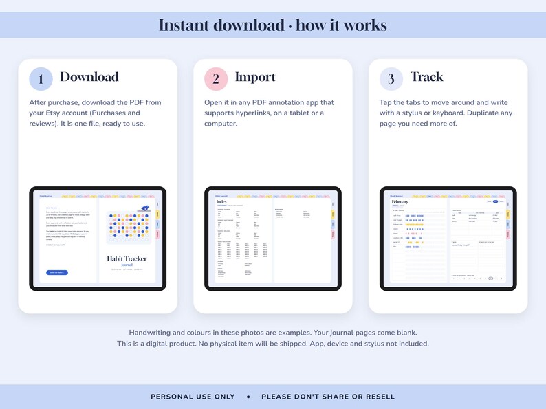 May include: An instructional graphic titled Instant download - how it works, featuring three steps: 1 Download, 2 Import, and 3 Track. Each step includes a tablet screen displaying a digital habit tracker journal with tabs, text, and a grid of circles.