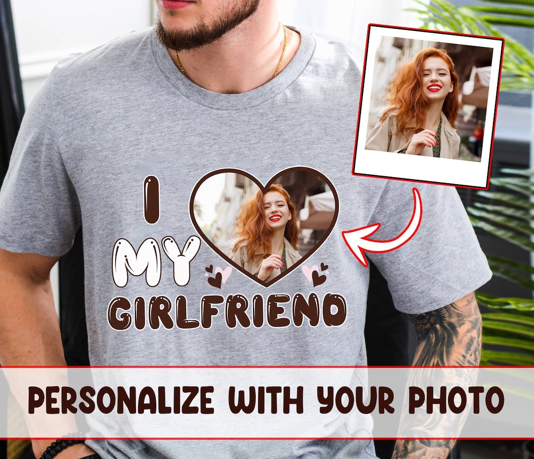 I love my girlfriend promo shirt
