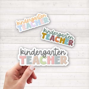 Kindergarten Teacher Sticker | Kindergarten Teacher Gift | Elementary Teacher Sticker | Teacher Water Bottle Sticker | Teacher Appreciation