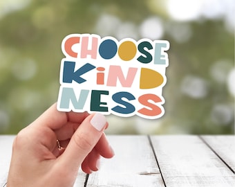 Choose Kindness Sticker | Boho Kindness Sticker | Inspirational Sticker | Motivational Sticker | Be Kind Sticker | Cute Sticker